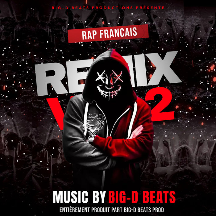 Rap Français Rémix Vol 2 BigD Beats Productions