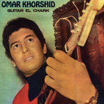 Omar Khorshid – Guitar El Chark Vol.1