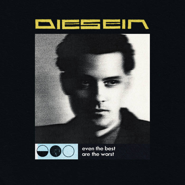 Even the best are the worst | DIESEIN Even the best are the worst | DIESEIN