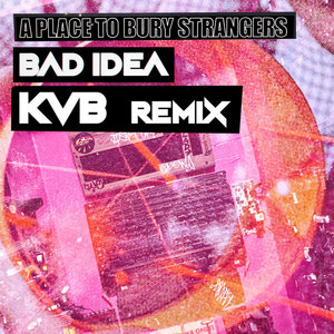 Bad Idea (The KVB Remix) cover