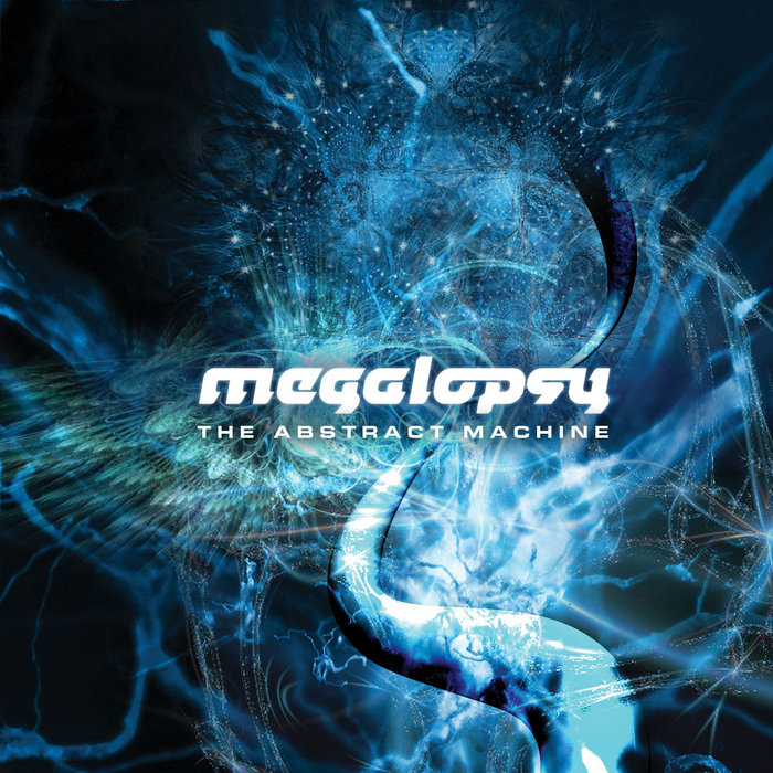 The Abstract Machine | Megalopsy