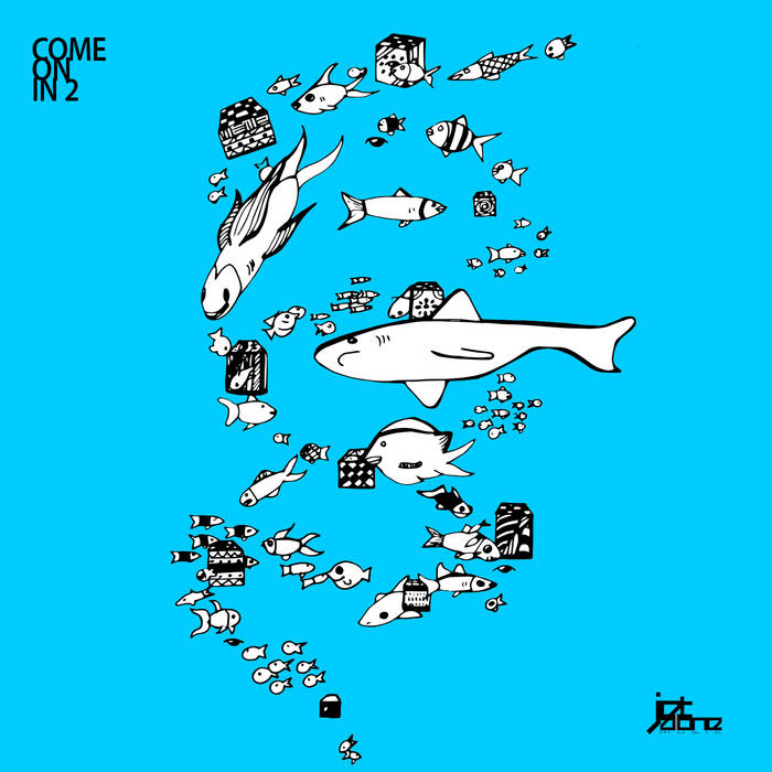 COME ON IN 2 - Various Artists / Jet Alone Music | Lorenzo