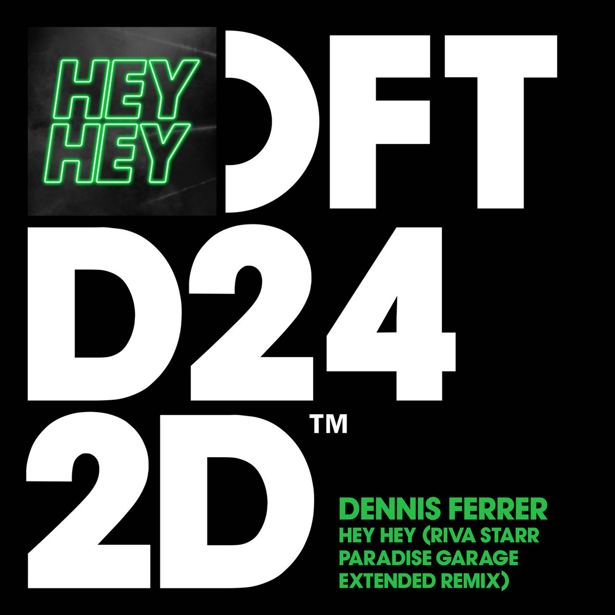 Hey Hey (Riva Starr Paradise Garage Extended Remix) | Dennis