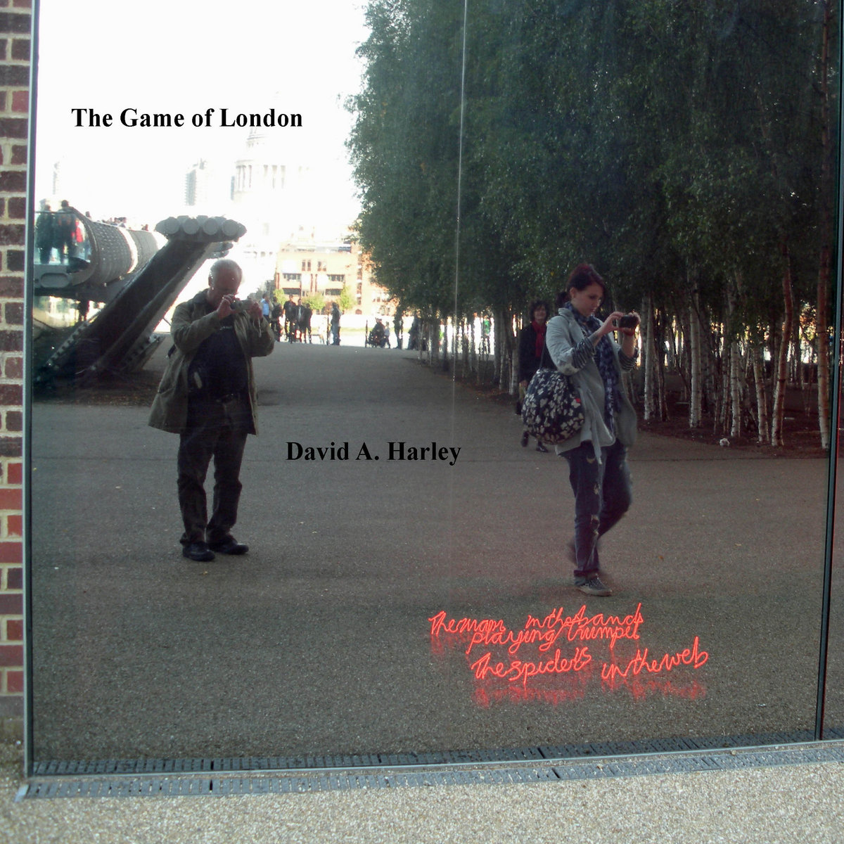 The Game of London David A. Harley