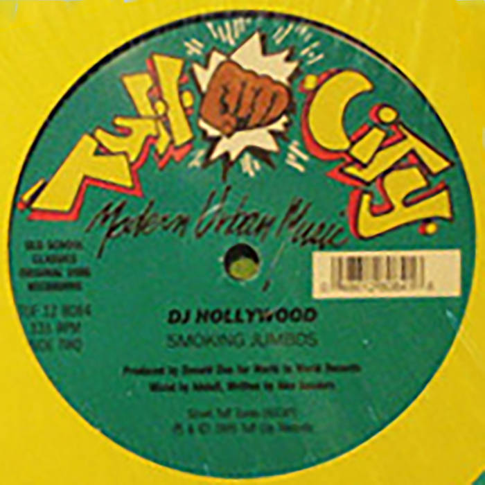 Hollywood's World / Smoking Jumbos | DJ Hollywood | Tuff City Records
