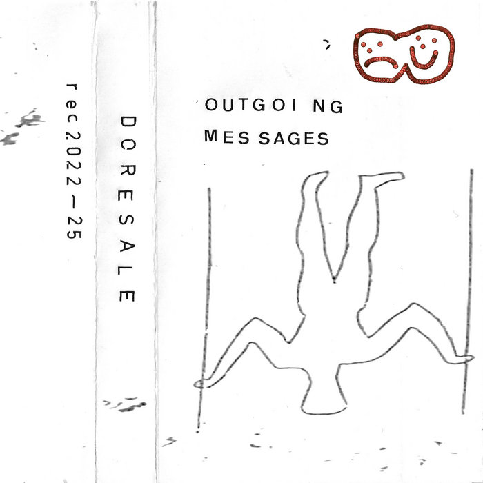 Outgoing messages {tour demo tape}, by doresale