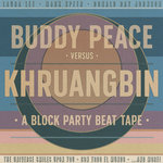 Buddy Peace vs Khruangbin