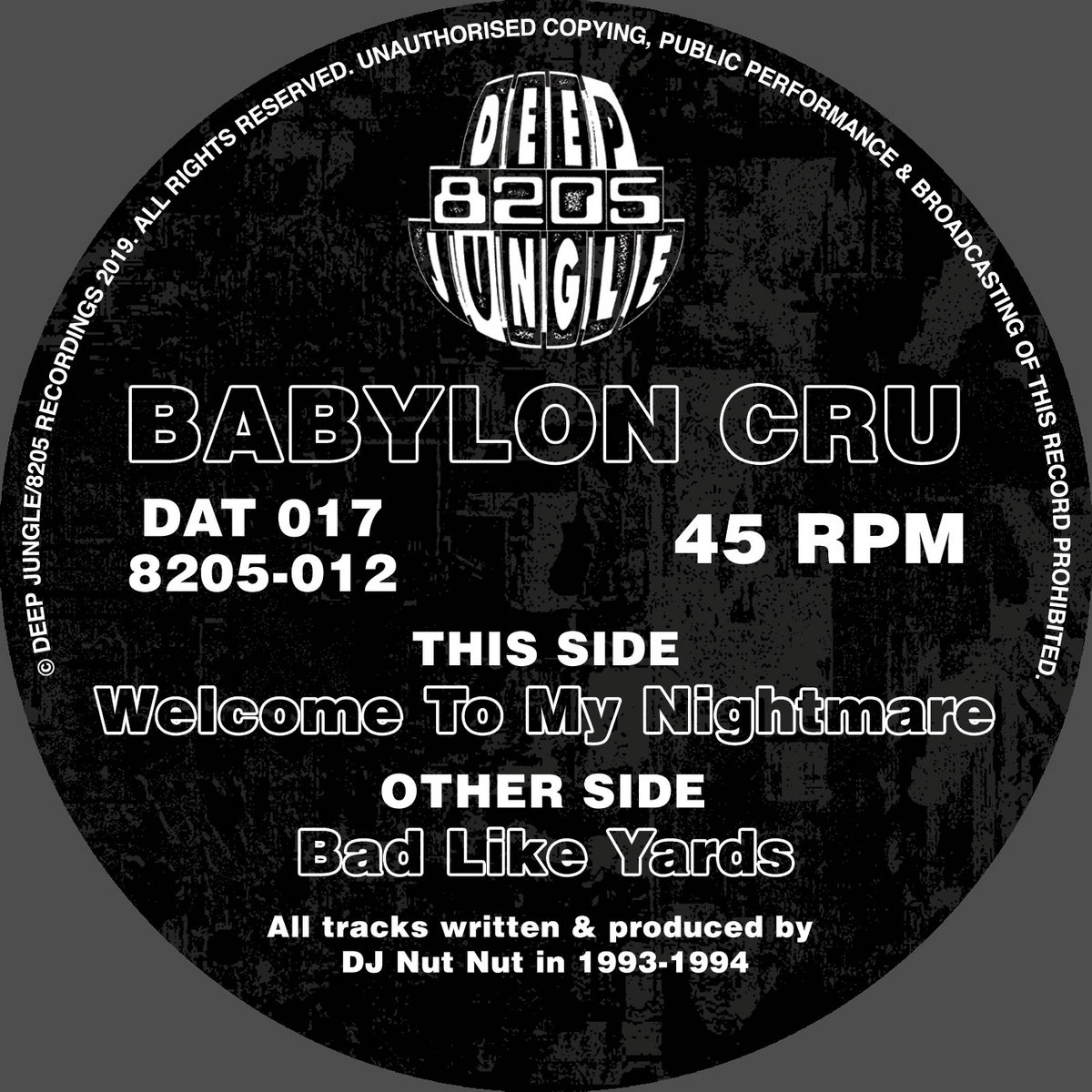 DAT017 - Babylon Cru - Bad Like Yards / Welcome To My Nightmare