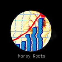 Money Roots cover art