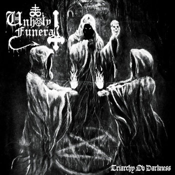UNHOLY FUNERAL | Triarchy Of Darkness (Digi Pack Cd Edition) | MAT