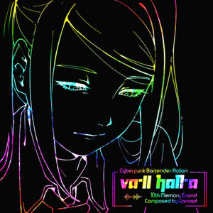 Garoad — VA-11 HALL-A: 10th Memory Sound