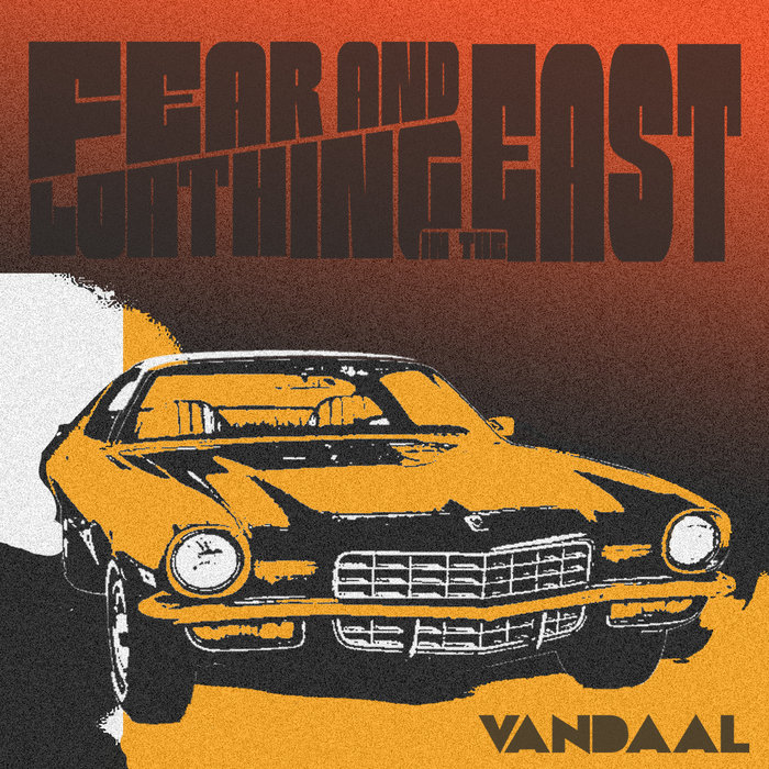 Fear and Loathing in The East - EP | VANDAAL