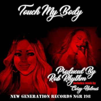 Touch My Body Rob Rhythm