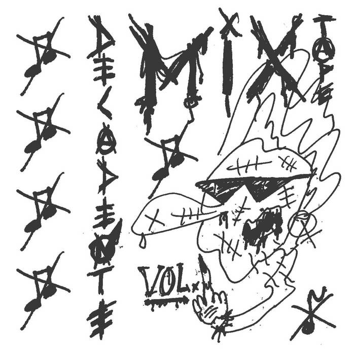 Mix​-​Tape Decadente Vol. 1