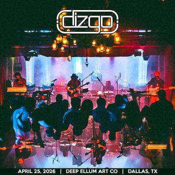 04/25/26 - Deep Ellum - Dallas, TX | Dizgo