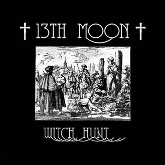 Witch Hunt | †13th Moon†