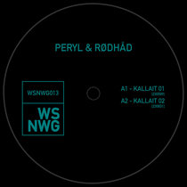 Peryl & Rødhåd — KALLAIT - WSNWG013