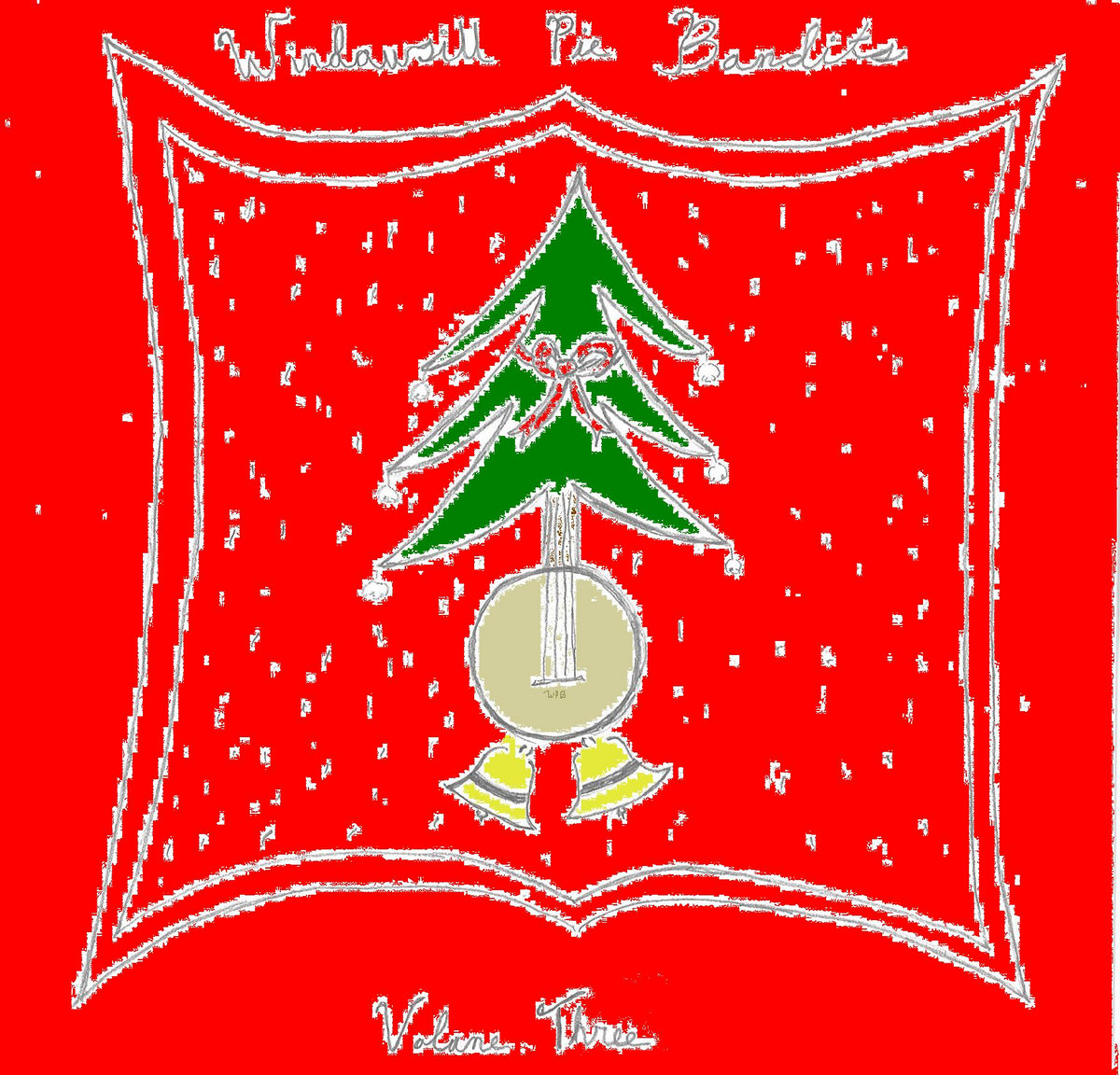 Merry Christmas From Windowsill Pie Bandits Vol 3 D P Weisemann