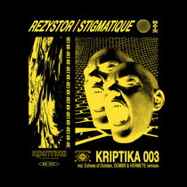 Rezystor, Stigmatique, Echoes of October, DCMBR, HERMETE — KRIPTIKA RECORDS 003
