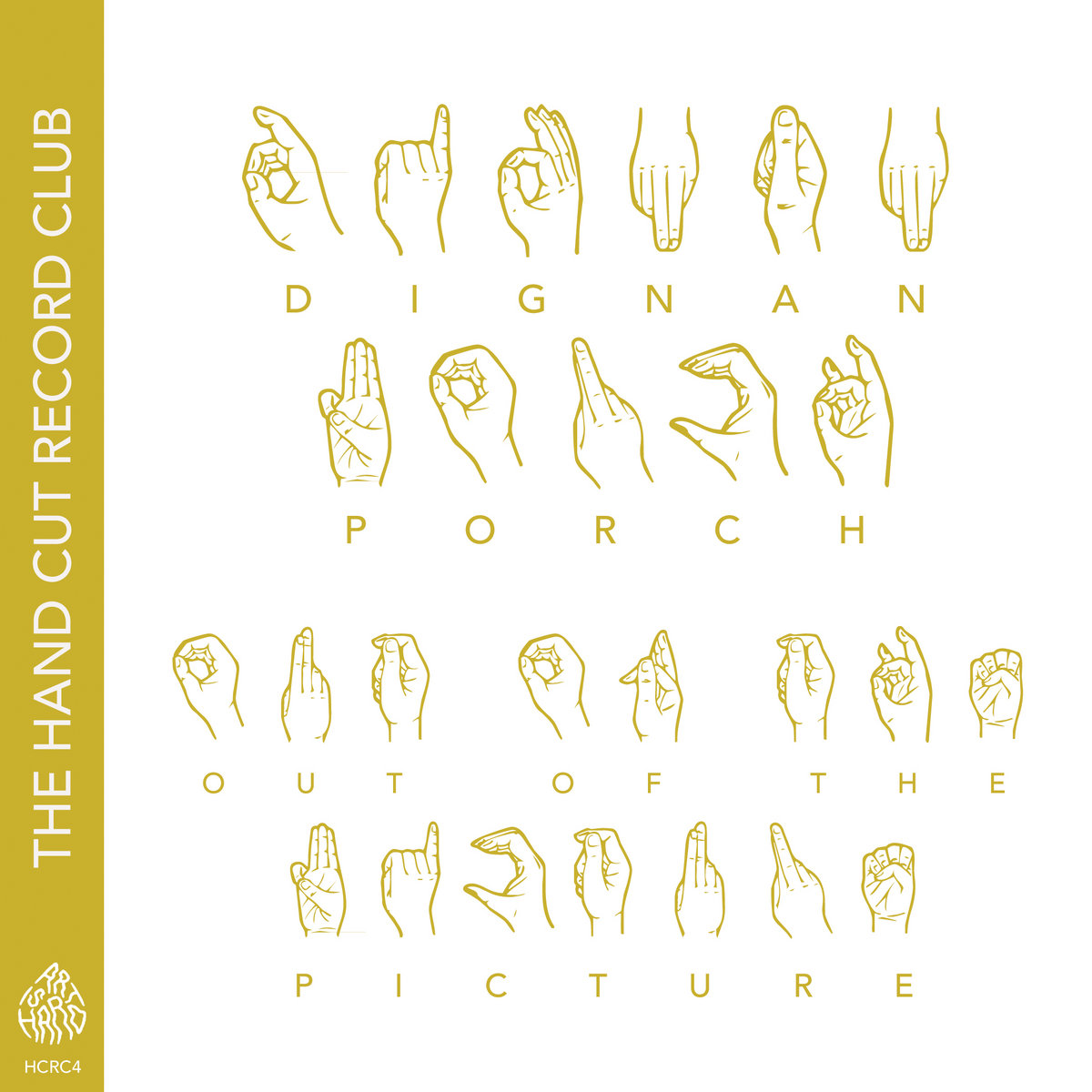 Out Of The Picture Dignan Porch Art Is Hard Records Out Of The Picture Dignan Porch Art Is Hard Records