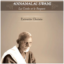 Annamalai Swami - La Corde et le Serpent [Advaita Vedanta] cover art