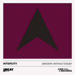 Intercity - Groovin' Without Doubt