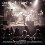 Live @ Nonclassical vol. #1