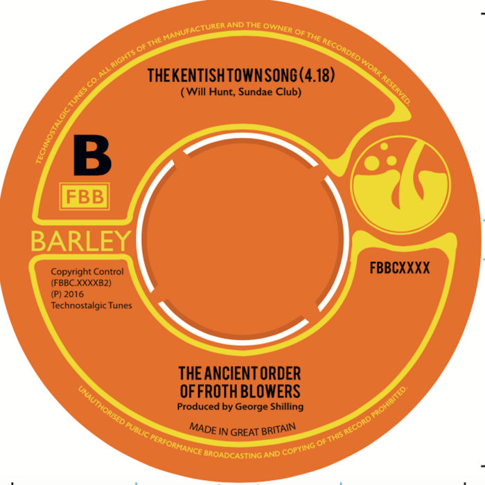 The Kentish Town Song (Will Hunt/Sundae Club) The Ancient Order of