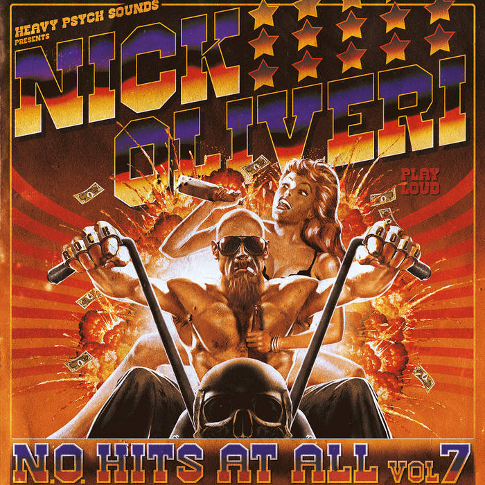 NICK OLIVERI - N.O. Hits At All Vol.7 | HEAVY PSYCH SOUNDS Records