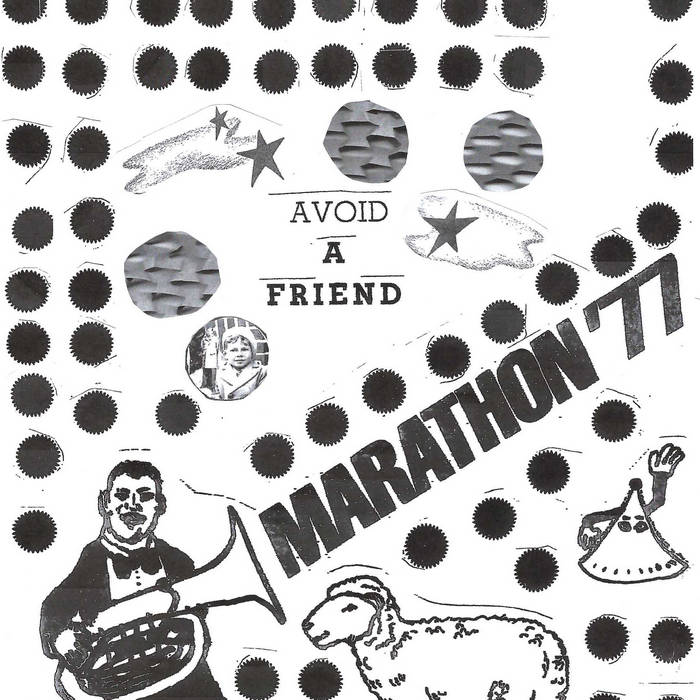 AVOID A FRIEND | Marathon '77