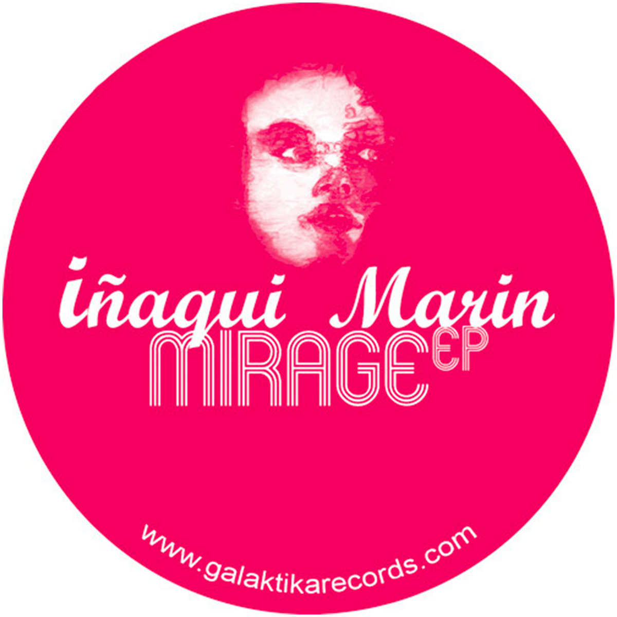 Mirage | Iñaqui Marin | Galaktika Records