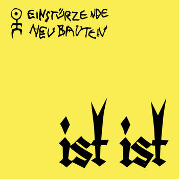 Music | Einstürzende Neubauten