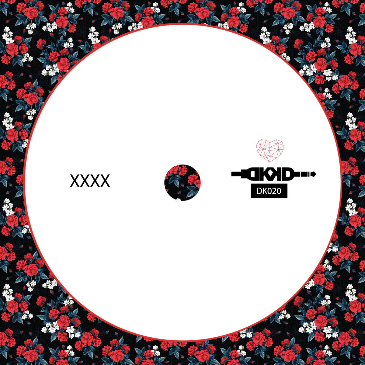 XXXX - Your Love [DK020] | XXXX | Disko 