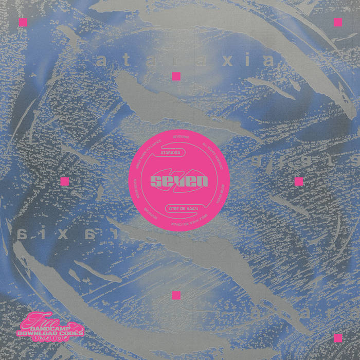 Ataraxia | SEVEN7009 | Stef de Haan