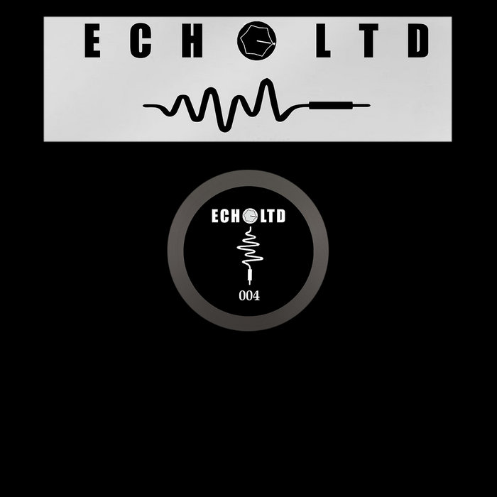 ECHO LTD 004 LP | SND & RTN | ECHO LTD