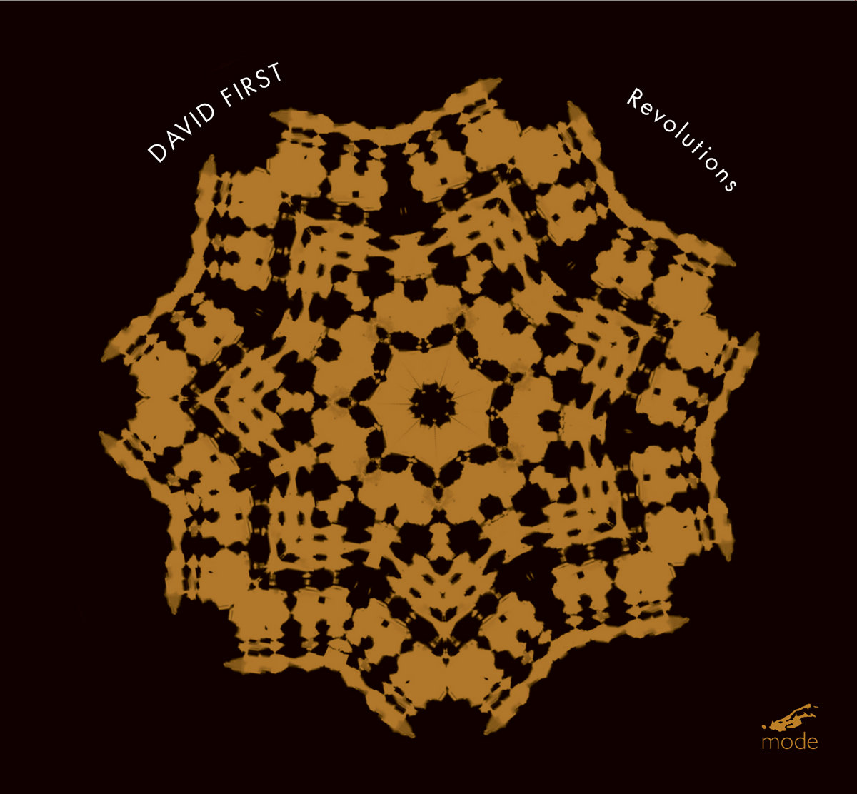 Revolutions (Mode 350) | David First | Mode Records