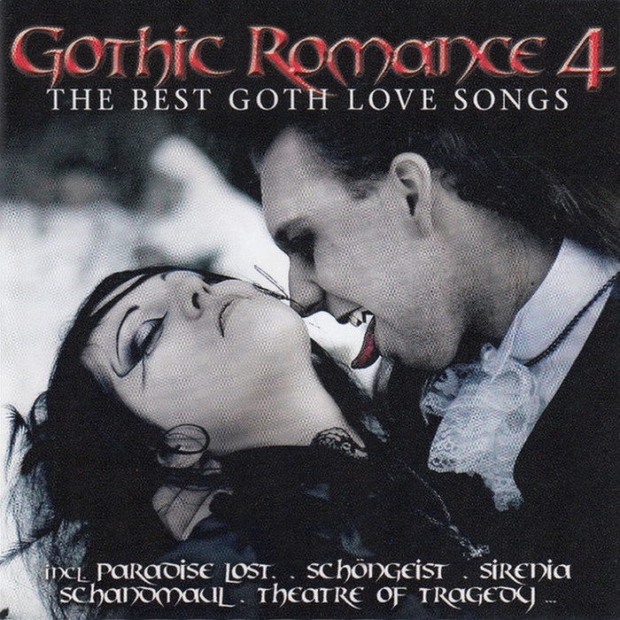 Gothic Romance The Best Goth Love Songs Various Artists