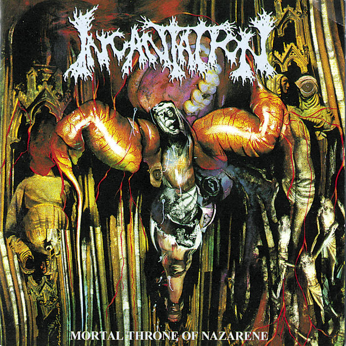 Mortal Throne of Nazarene | Incantation | Relapse Alumni
