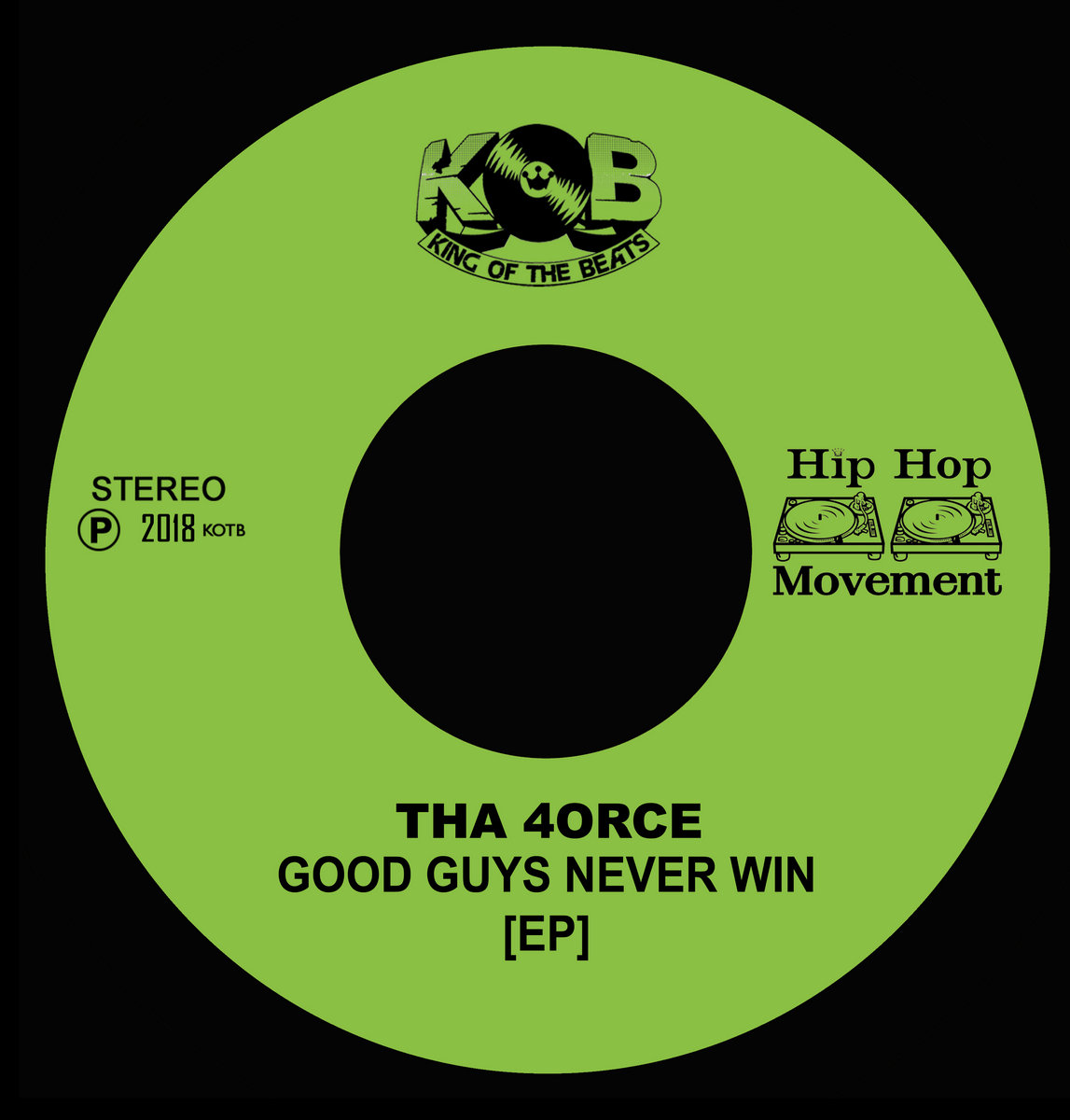 GOOD GUYS NEVER WIN [EP] | Tha 4orce