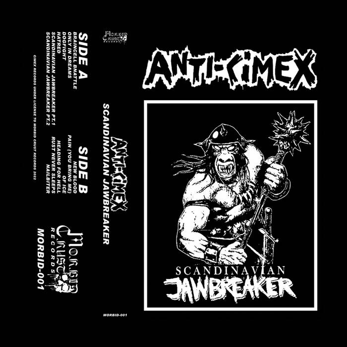 SCANDINAVIAN JAWBREAKER | ANTI CIMEX | morbid crust records