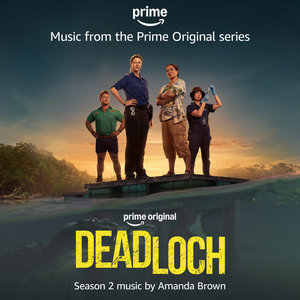 Deadloch Season 2 (Music from the Prime Original Series) cover