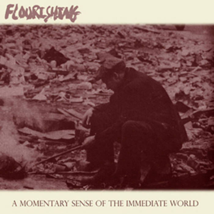 A Momentary Sense of the Immediate World | Flourishing | The Path
