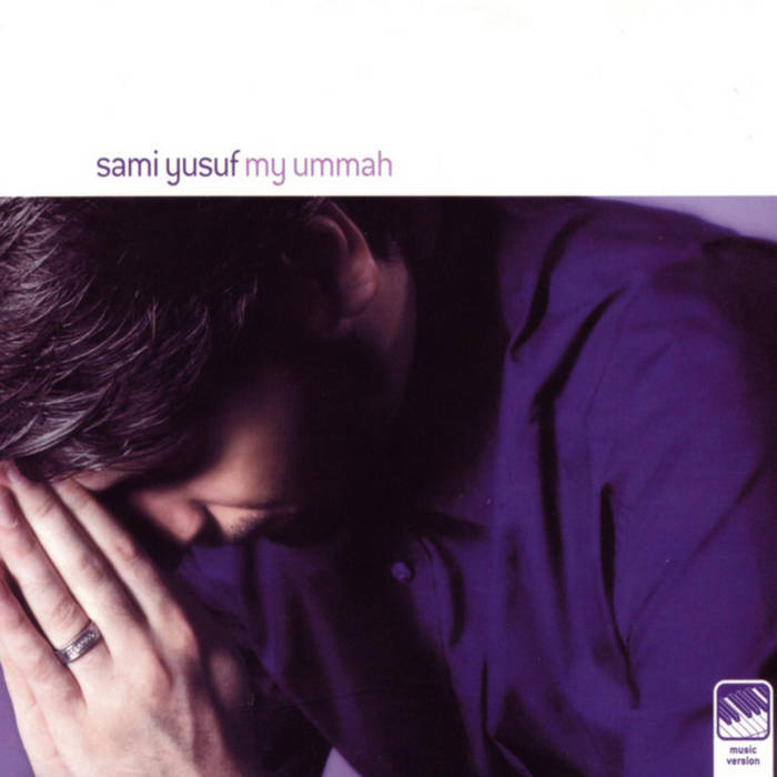 My Ummah Sami Yusuf Awakening Records