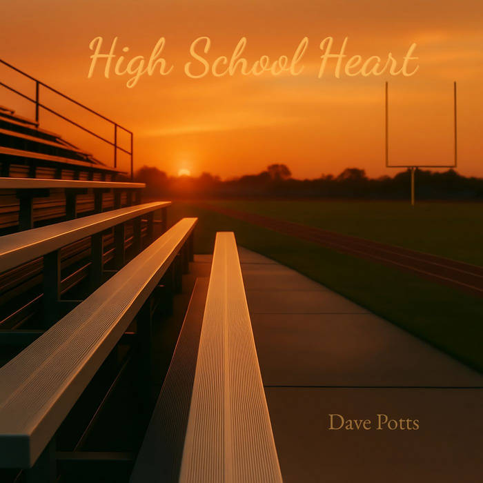 High School Heart | Dave Potts