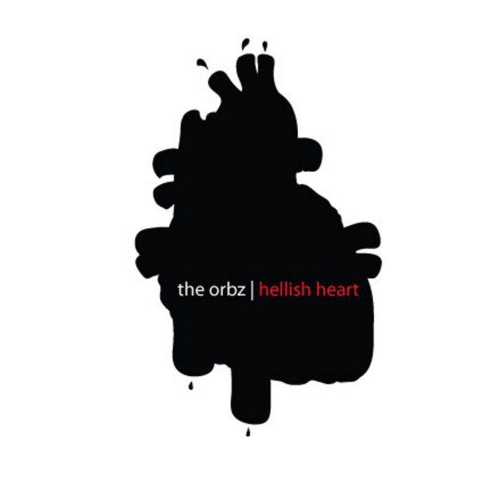 Hellish Heart EP The Orbz