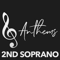 Anthems - 2nd Soprano cover art