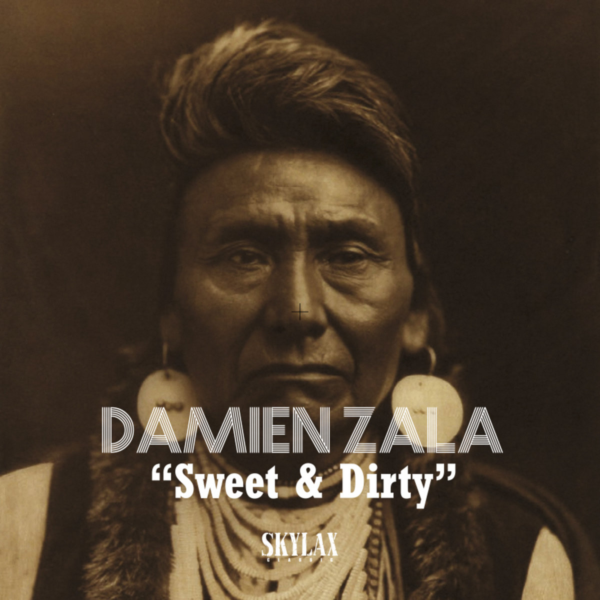 Sweet & Dirty | Damien Zala | SKYLAX RECORDS