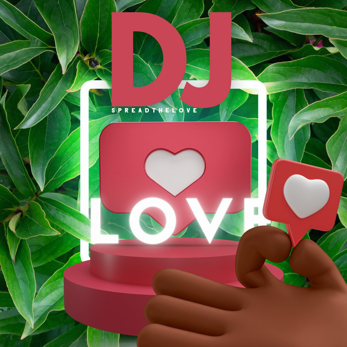 LOVE | DJ SpreadTheLove