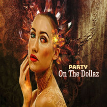 Party On The Dollaz (Beat) cover art