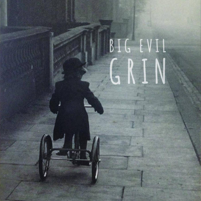 Big Evil Grin | Big Evil Grin